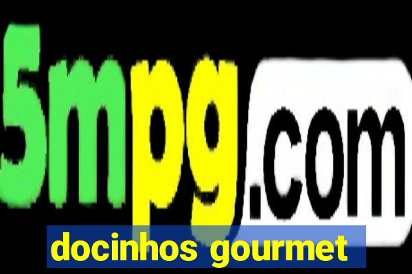 docinhos gourmet